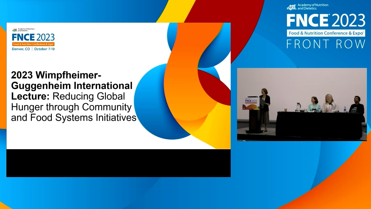 2023 Wimpfheimer-Guggenheim International Lecture Reducing Global Hunger through Community and Food Systems Initiatives