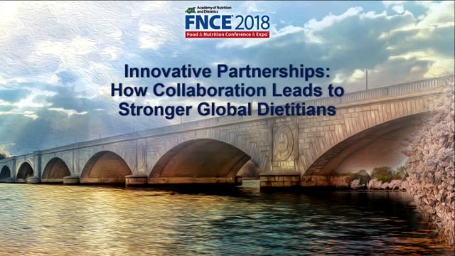 Innovative Partnerships: How Collaboration Leads to Stronger Global Dietitians