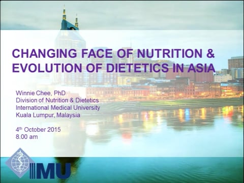 The Changing Face of Nutrition & Evolution of Dietetics in Asia