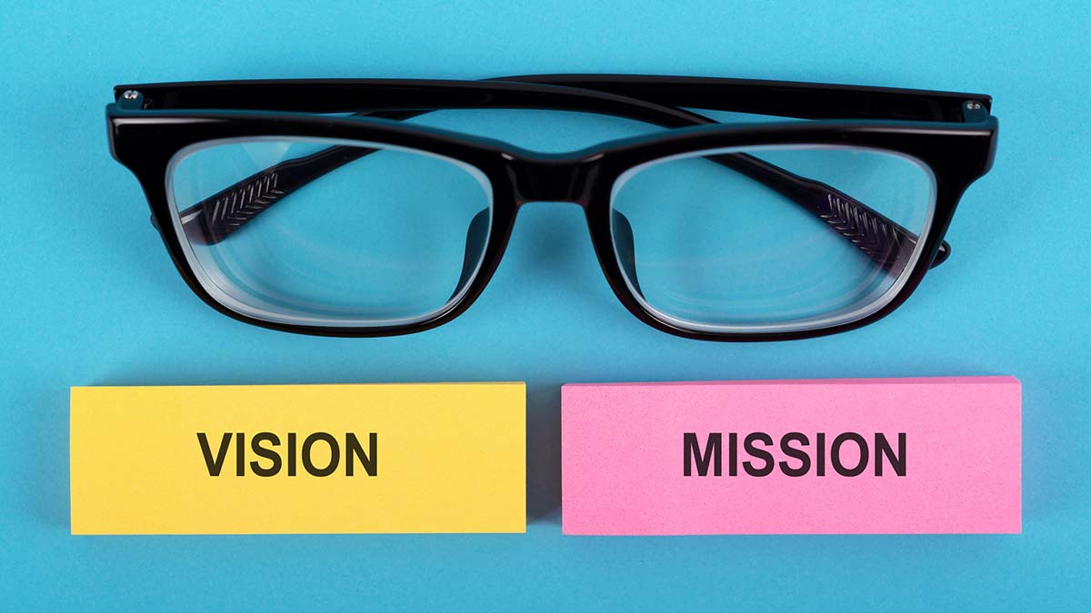 Mission and Vision | Eyeglasses and text Vision and Mission